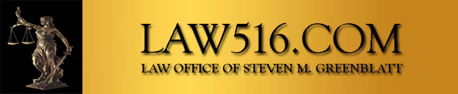 Law516.com Steven M. Greenblatt Law Office